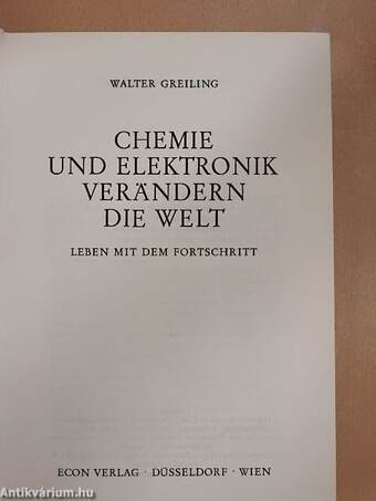 Chemie und Elektronik verändern die Welt