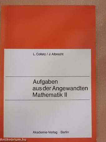 Aufgaben aus der Angewandten Mathematik II