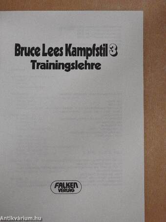 Bruce Lees Kampfstil 3.