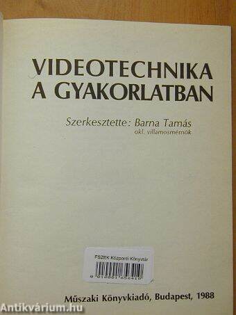 Videotechnika a gyakorlatban