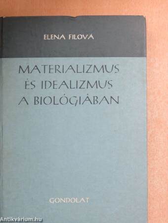 Materializmus és idealizmus a biológiában