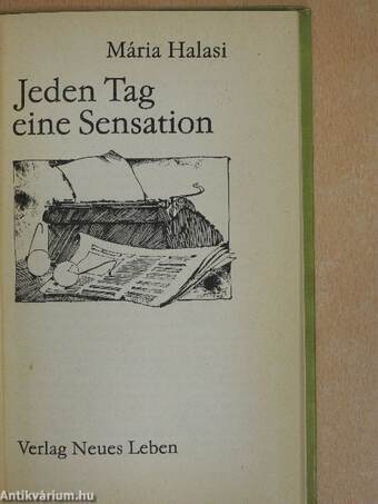 Jeden Tag eine Sensation