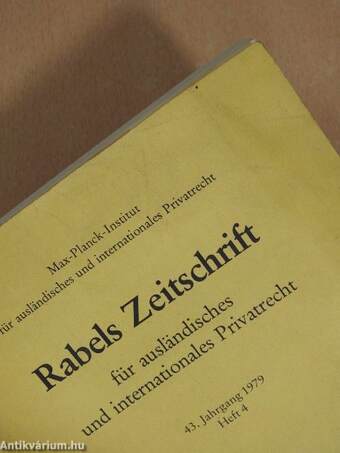 Rabels Zeitschrifts für ausländisches und internationales Privatrecht 1979/4