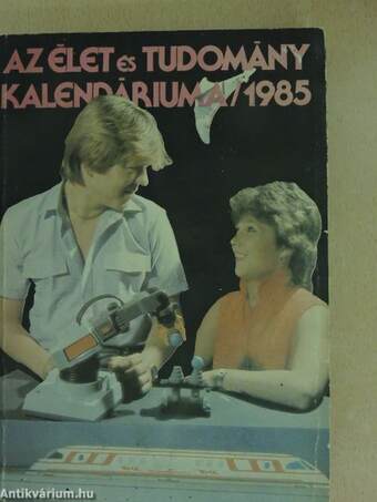 Az Élet és Tudomány Kalendáriuma 1985