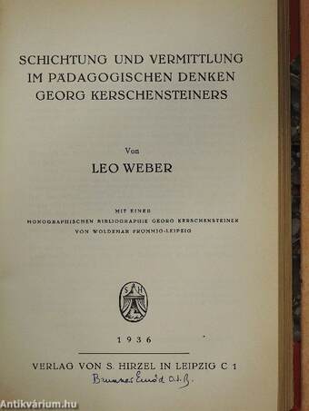 Die leiblich-seelische Geschlechtsentwicklung des Kindes und Jugendlichen/Geistesformung/Schichtung und Vermittlung im Pädagogischen Denken Georg Kerschensteiners