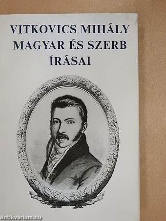 Vitkovics Mihály magyar és szerb írásai