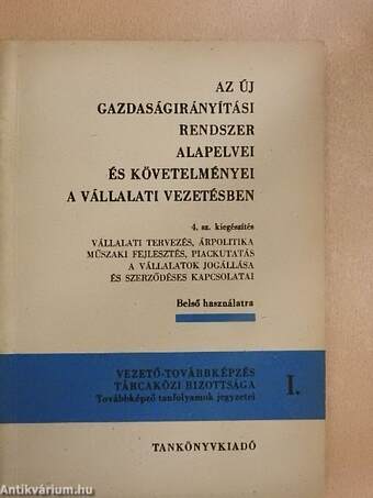 Az új gazdaságirányítási rendszer alapelvei és követelményei a vállalati vezetésben