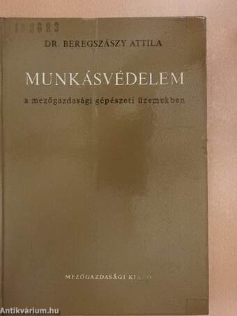 Munkásvédelem a mezőgazdasági gépészeti üzemekben