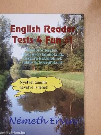 English Reader, Tests 4 Fun #1