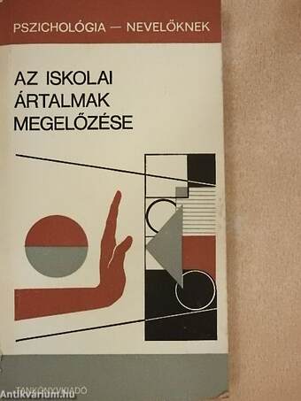 Az iskolai ártalmak megelőzése