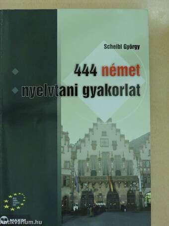 444 német nyelvtani gyakorlat