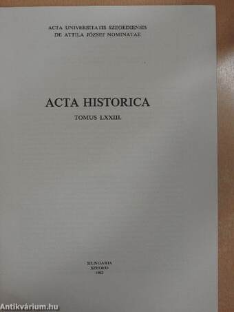 Acta Historica Tomus LXXIII.