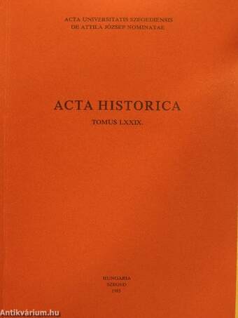 Acta Historica Tomus LXXIX.