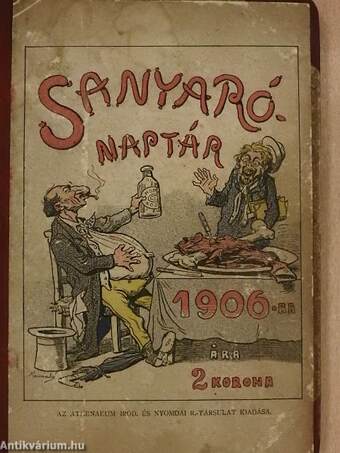 Sanyaró-naptár 1906-ra (rossz állapotú)