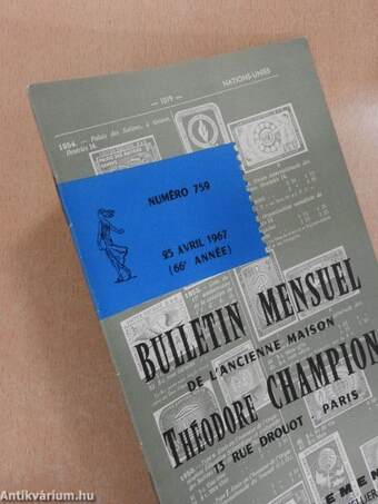 Bulletin mensuel de l'ancienne maison Théodore Champion 25 Avril 1967