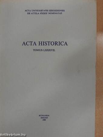 Acta Historica Tomus LXXXVII.