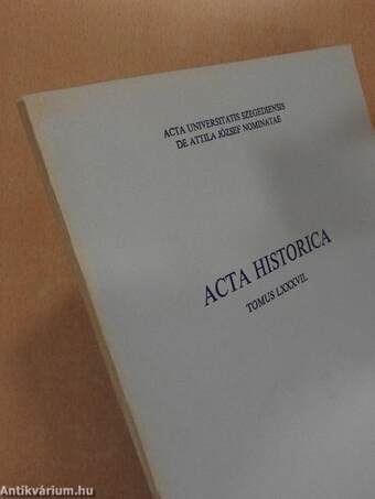 Acta Historica Tomus LXXXVII.