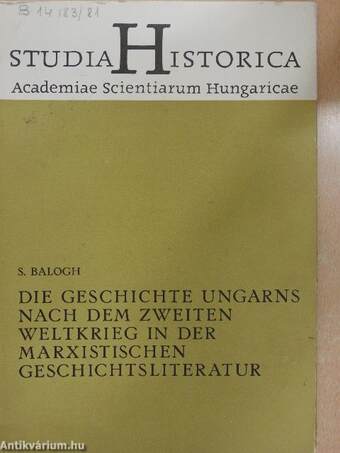 Die Geschichte Ungarns nach dem zweiten Weltkrieg in der marxistischen Geschichtsliteratur