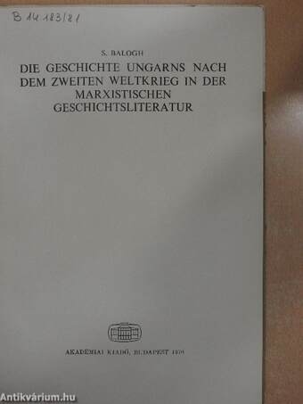 Die Geschichte Ungarns nach dem zweiten Weltkrieg in der marxistischen Geschichtsliteratur