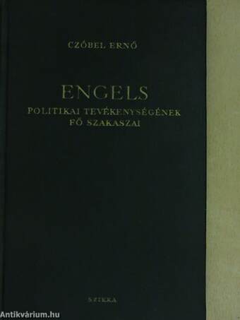 Engels politikai tevékenységének fő szakaszai