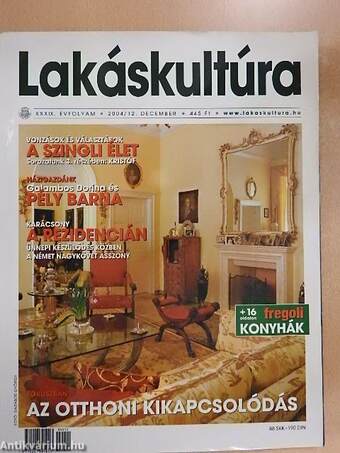 Lakáskultúra 2004. december