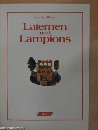 Laternen und Lampions