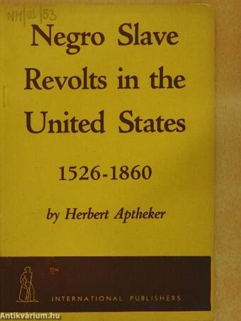 Negro Slave Revolts in the United States