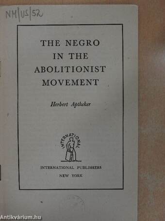 The Negro in the Abolitionist Movement