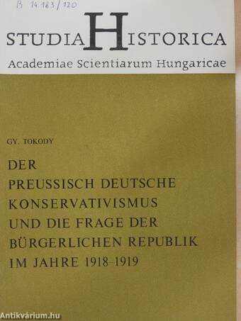 Der preussisch-deutsche Konservativismus und die Frage der bürgerlichen Republik im Jahre 1918-1919