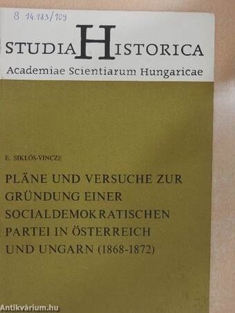 Pläne und Versuche zur Gründung einer sozialdemokratischen Partei in Österreich und Ungarn