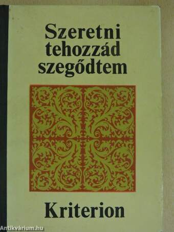 Szeretni tehozzád szegődtem