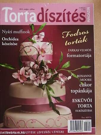 Tortadíszítés Magazin 2013. május-július 