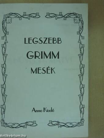 Legszebb Grimm mesék/Legszebb Andersen mesék