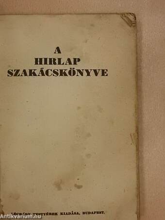 A Hirlap szakácskönyve (rossz állapotú)