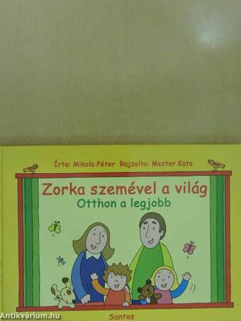 Zorka szemével a világ