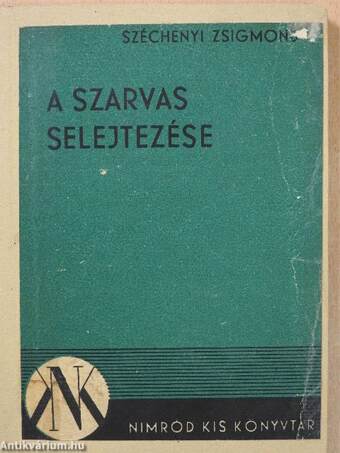 A szarvas selejtezése