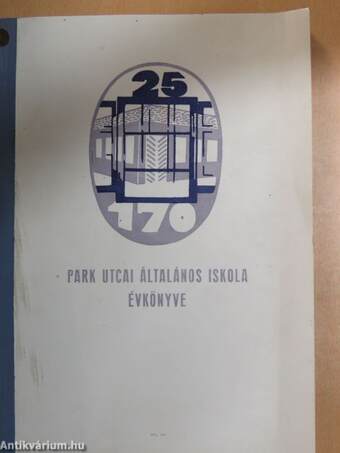 A Park utcai Általános Iskola Évkönyve 1987