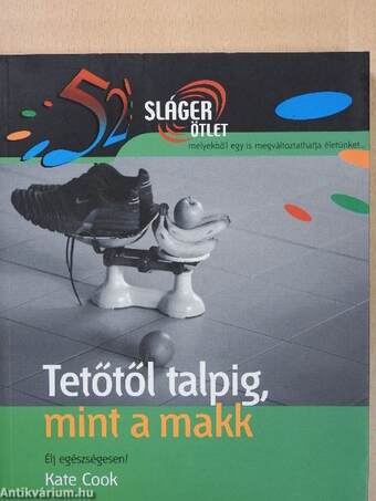 Tetőtől talpig, mint a makk