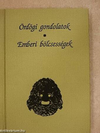 Ördögi gondolatok/Emberi bölcsességek