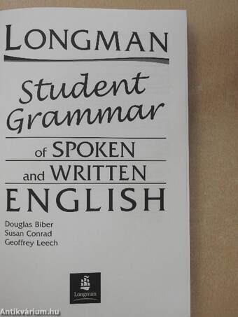 Longman Student Grammar of Spoken and Written English