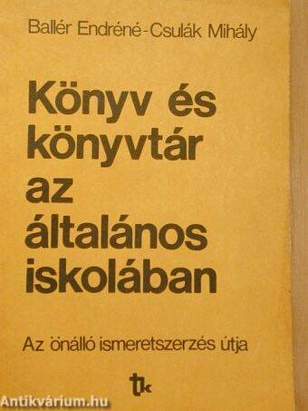 Könyv és könyvtár az általános iskolában