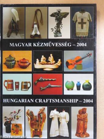 Magyar kézművesség - 2004