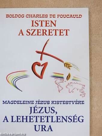 Isten a szeretet – Jézus, a lehetetlenség ura