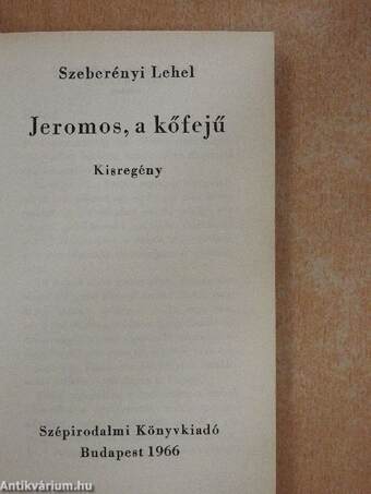 Jeromos, a kőfejű