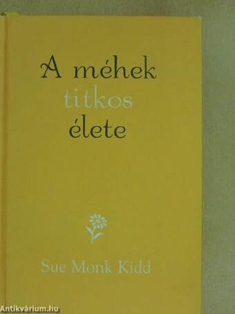 A méhek titkos élete