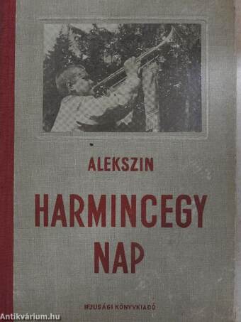 Harmincegy nap