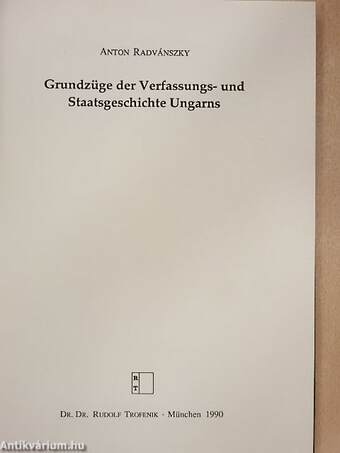 Grundzüge der Verfassungs- und Staatsgeschichte Ungarns