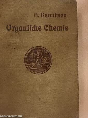 Kurzes Lehrbuch der Organischen Chemie