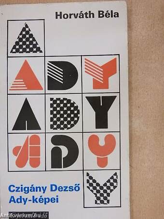 Czigány Dezső Ady-képei