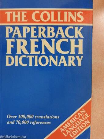 The Collins Paperback French Dictionary